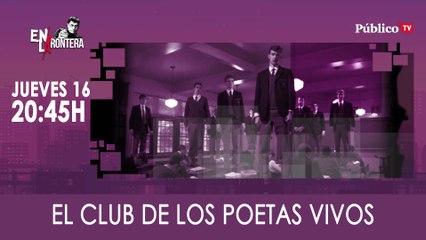 Juan Carlos Monedero y el Club de los Poetas Vivos 'En la Frontera' - 16 de enero de 2020