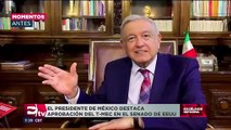 López Obrador destaca aprobación del T-Mec en el Senado de EU