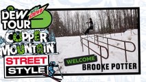 Brooke Potter: Welcome to Streetstyle | 2020 Dew Tour Copper