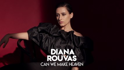 Diana Rouvas - Can We Make Heaven