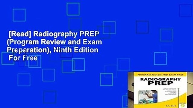 [Read] Radiography PREP (Program Review and Exam Preparation), Ninth Edition For Free
