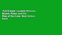 Full E-book  Lovable Winners: Bryant, Rizzo, and the Rise of the Cubs  Best Sellers Rank : #2