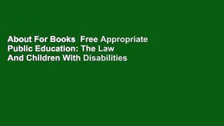 About For Books  Free Appropriate Public Education: The Law And Children With Disabilities