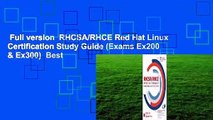 Full version  RHCSA/RHCE Red Hat Linux Certification Study Guide (Exams Ex200 & Ex300)  Best