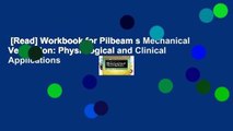 [Read] Workbook for Pilbeam s Mechanical Ventilation: Physiological and Clinical Applications