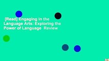 [Read] Engaging in the Language Arts: Exploring the Power of Language  Review