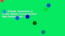 Full E-book  Essentials of Public Health Communication  Best Sellers Rank : #5