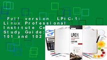 Full version  LPIC-1: Linux Professional Institute Certification Study Guide: Exams 101 and 102