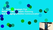 Full E-book  Strategic Public Relations Management: Planning and Managing Effective Communication