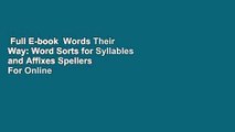 Full E-book  Words Their Way: Word Sorts for Syllables and Affixes Spellers  For Online