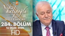Nihat Hatipoğlu Dosta Doğru - 16 Ocak 2020