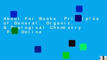 About For Books  Principles of General, Organic, & Biological Chemistry  For Online