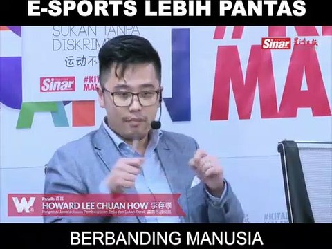 E-Sports lebih pantas berbanding manusia