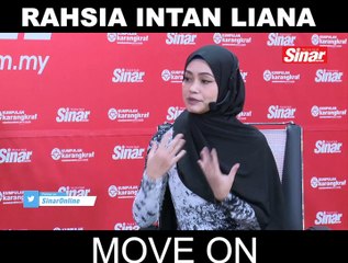 SHORTS: Rahsia Intan Liana 'move on '