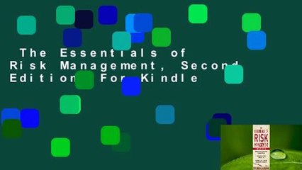 The Essentials of Risk Management, Second Edition  For Kindle