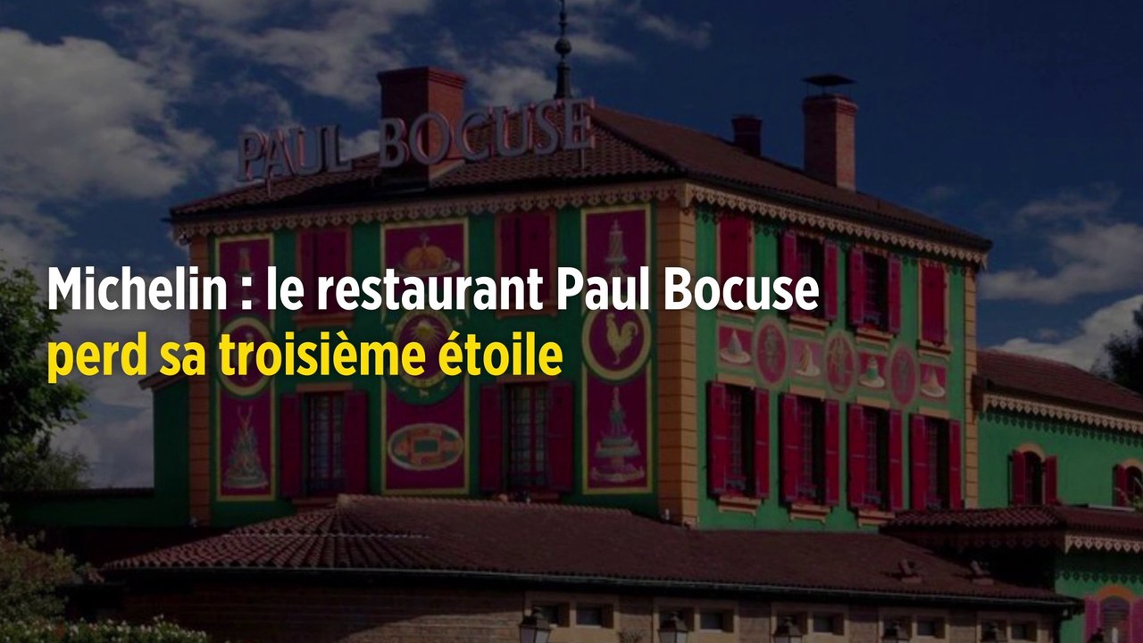 Michelin : le restaurant Paul Bocuse perd sa troisième étoile