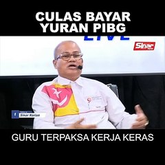 SHORTS: Culas bayaran PIBG, guru terpaksa kerja keras