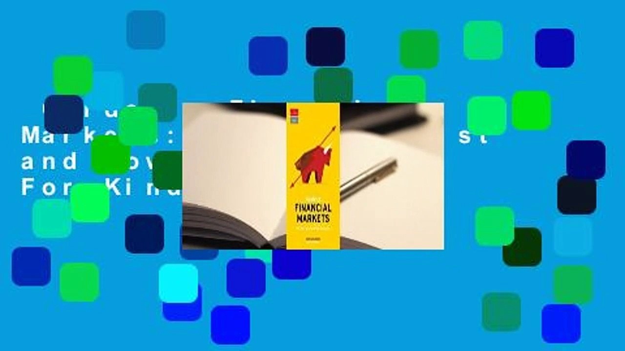 Guide to Financial Markets: Why they exist and how they work  For Kindle