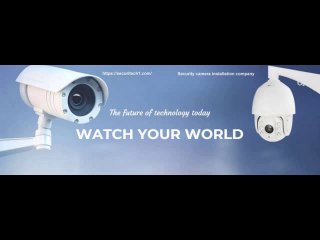 Security Camera Installation Company