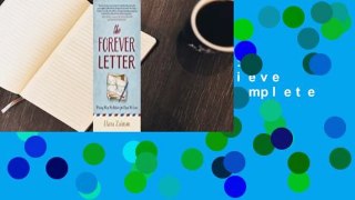 The Forever Letter: Writing What We Believe for Those We Love Complete