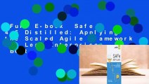 Full E-book  Safe 4.5 Distilled: Applying the Scaled Agile Framework for Lean Enterprises  Best