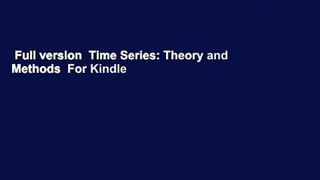 Full version  Time Series: Theory and Methods  For Kindle