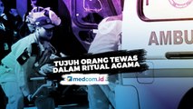 Tujuh Orang Tewas dalam Ritual Keagamaan