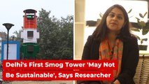 Delhi's First Smog Tower 'May Not Sustain', Say Environmentalists