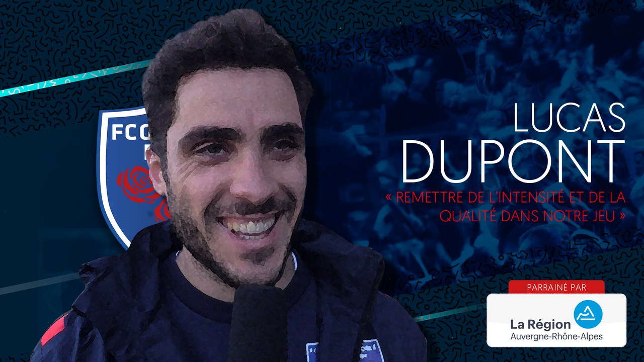 Lucas Dupont "remettre de l'intensité et de la qualité dans notre jeu"