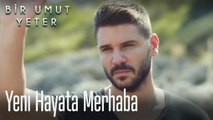 Yeni hayata merhaba 