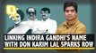 Sanjay Raut Saying Indira Gandhi Met With Don Karim Lala Sparks Row