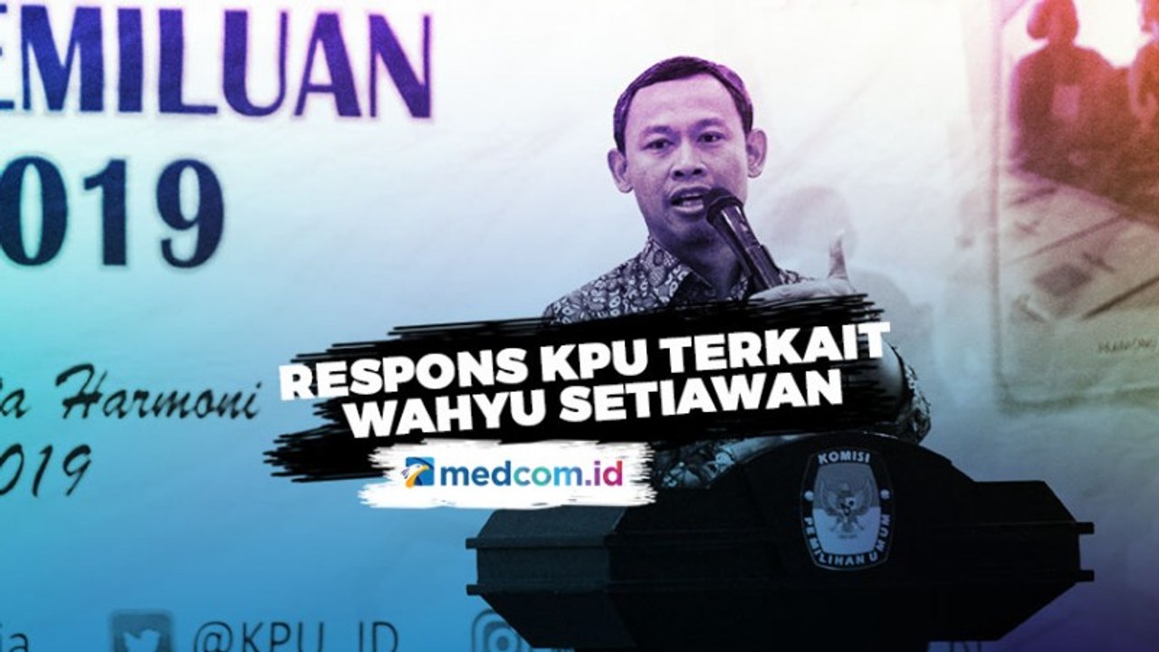 Respons KPU Terkait Dicopotnya Wahyu Setiawan
