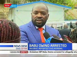 BABU OWINO ARRESTED: Embakasi MP accused of shooting incident at B-Club