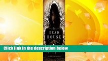 Full version  The Dead House Complete