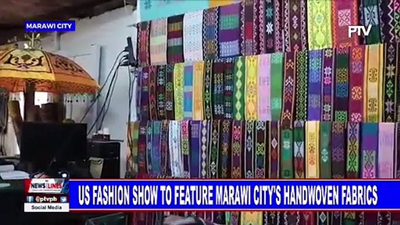 US fashion show to feature Marawi City's handwoven fabrics