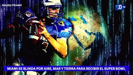 Miami se blinda por aire, mar y tierra para recibir el Super Bowl