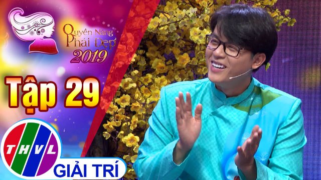 Xác định rõ điều quan trọng với bản thân trong dịp Tết, đừng để bị lung lay bởi những nỗi lo vô hình | Quyền năng phái đẹp 2019 - Tập 29