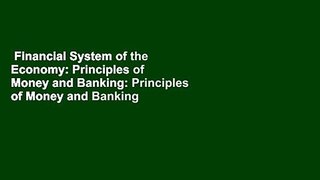 Financial System of the Economy: Principles of Money and Banking: Principles of Money and Banking