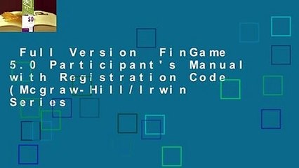 Full Version  FinGame 5.0 Participant's Manual with Registration Code (Mcgraw-Hill/Irwin Series