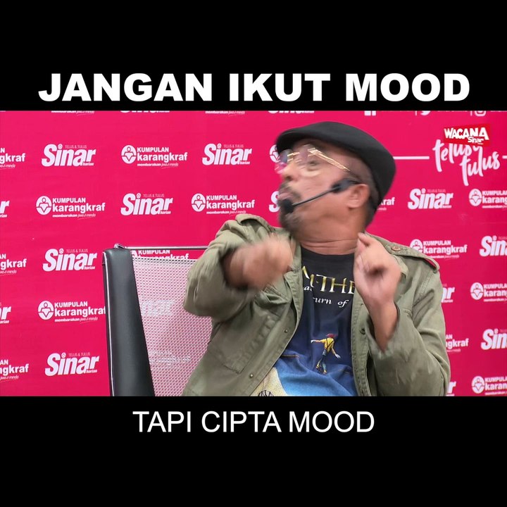 SHORTS: Jangan ikut mood, tapi cipta mood