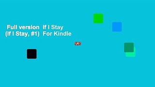 Full version  If I Stay (If I Stay, #1)  For Kindle