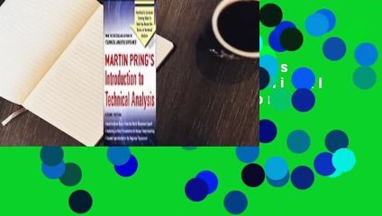 [Read] Martin Pring's Introduction to Technical Analysis, 2nd Edition  For Free