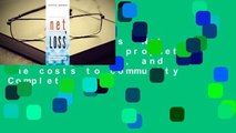 About For Books  Net Loss: Internet prophets, private profits, and the costs to community Complete