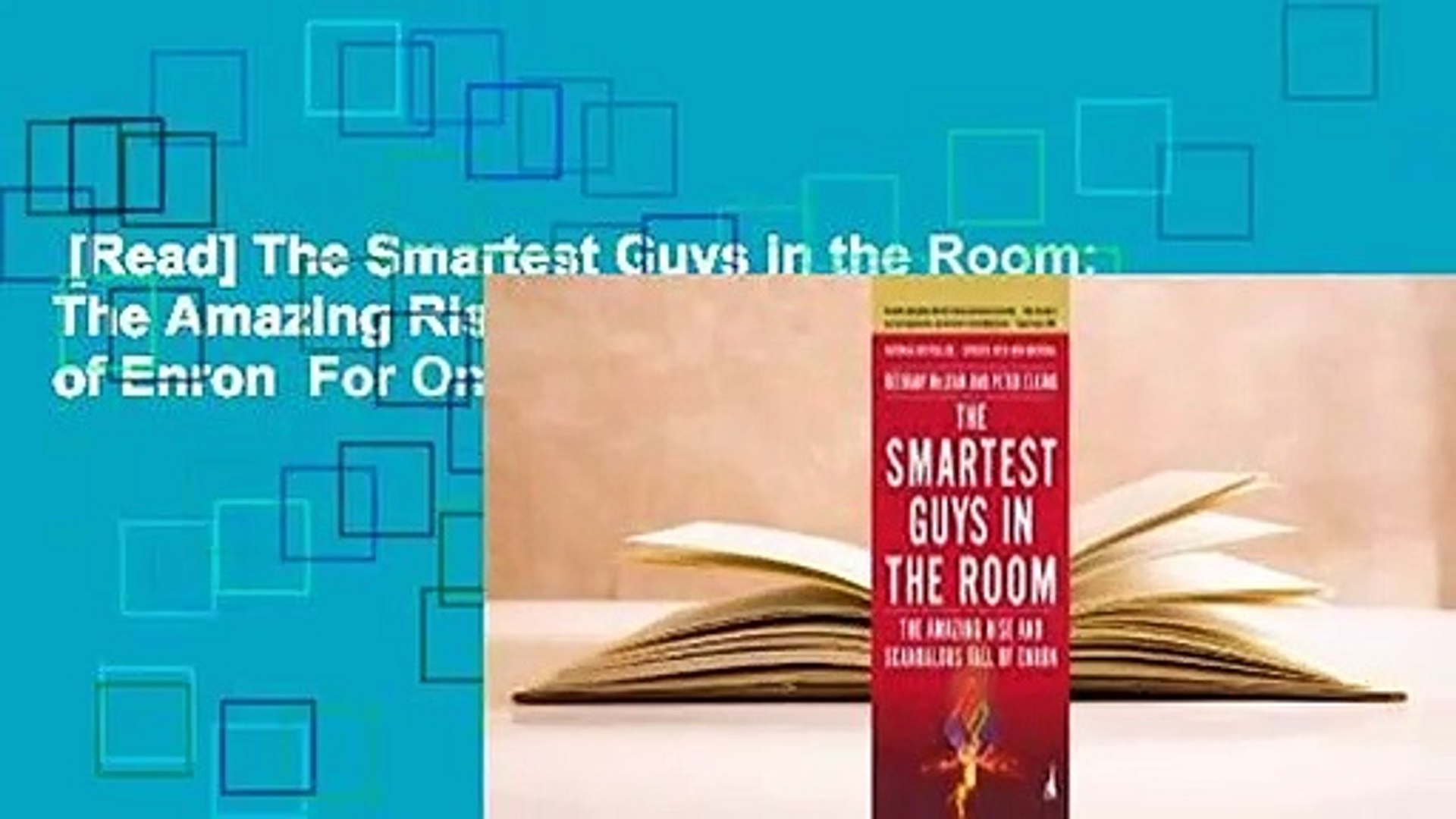 [Read] The Smartest Guys in the Room: The Amazing Rise and Scandalous Fall of Enron  For Online