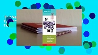 Full Version  The Performance Appraisal Tool Kit: Redesigning Your Performance Review Template to
