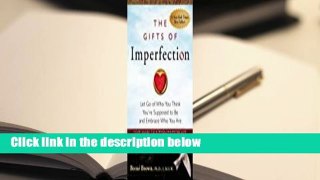 Full version  The Gifts of Imperfection  Best Sellers Rank : #5