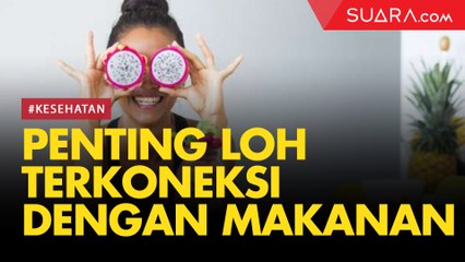 Waktu Makan, Penting Loh Terkoneksi dengan Makanan