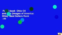 Full E-book  Ohio Oil and Gas (Images of America: Ohio)  Best Sellers Rank : #4