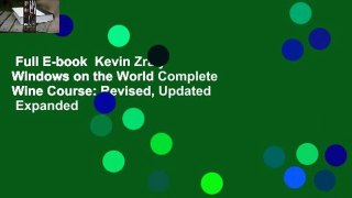 Full E-book  Kevin Zraly Windows on the World Complete Wine Course: Revised, Updated  Expanded