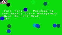 Full version  Purchasing and Supply Chain Management  Best Sellers Rank : #4